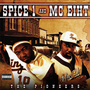 MC Eiht的專輯The Pioneers & Keep It Gangsta (Special Edition)