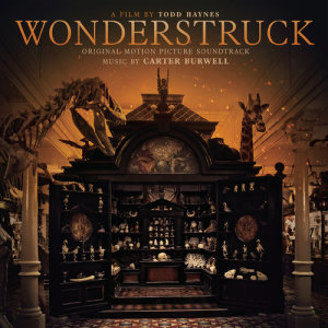 Carter Burwell的專輯Wonderstruck (Original Motion Picture Soundtrack)