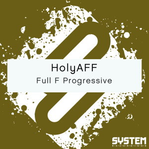 HoLyAFF的專輯Full F Progressive - Single