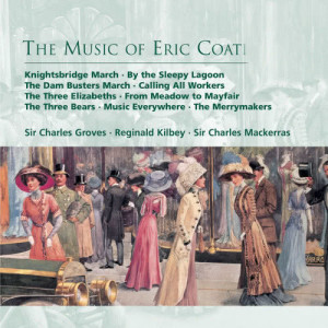 อัลบัม The Music of Eric Coates ศิลปิน Charles Groves