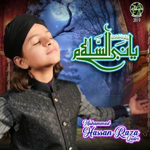 Dengarkan Ya Nabi Assalam lagu dari Muhammad Hassan Raza Qadri dengan lirik