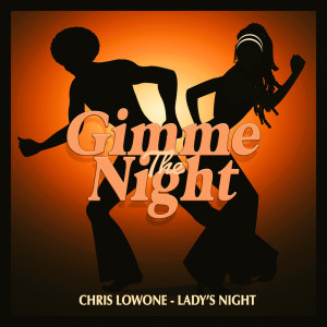 ดาวน์โหลดและฟังเพลง Lady's Night พร้อมเนื้อเพลงจาก Chris Lowone