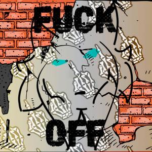 Listen to **** OFF (Explicit) song with lyrics from Nocturnal Wolf