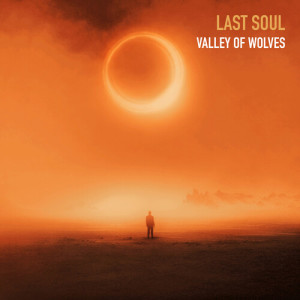 Valley Of Wolves的專輯Last Soul