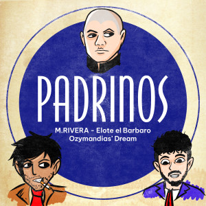 M.RIVERA的專輯Padrinos (Explicit)