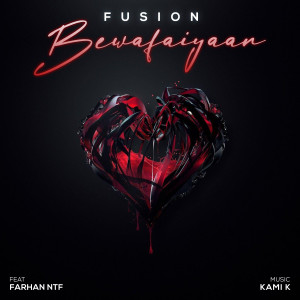 Listen to Bewafaiyaan song with lyrics from FUSION