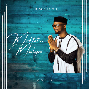Album Meditation Mixtape (Vol 1) from EmmaOMG