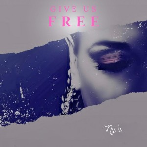 Album Give Us Free from Ny'a