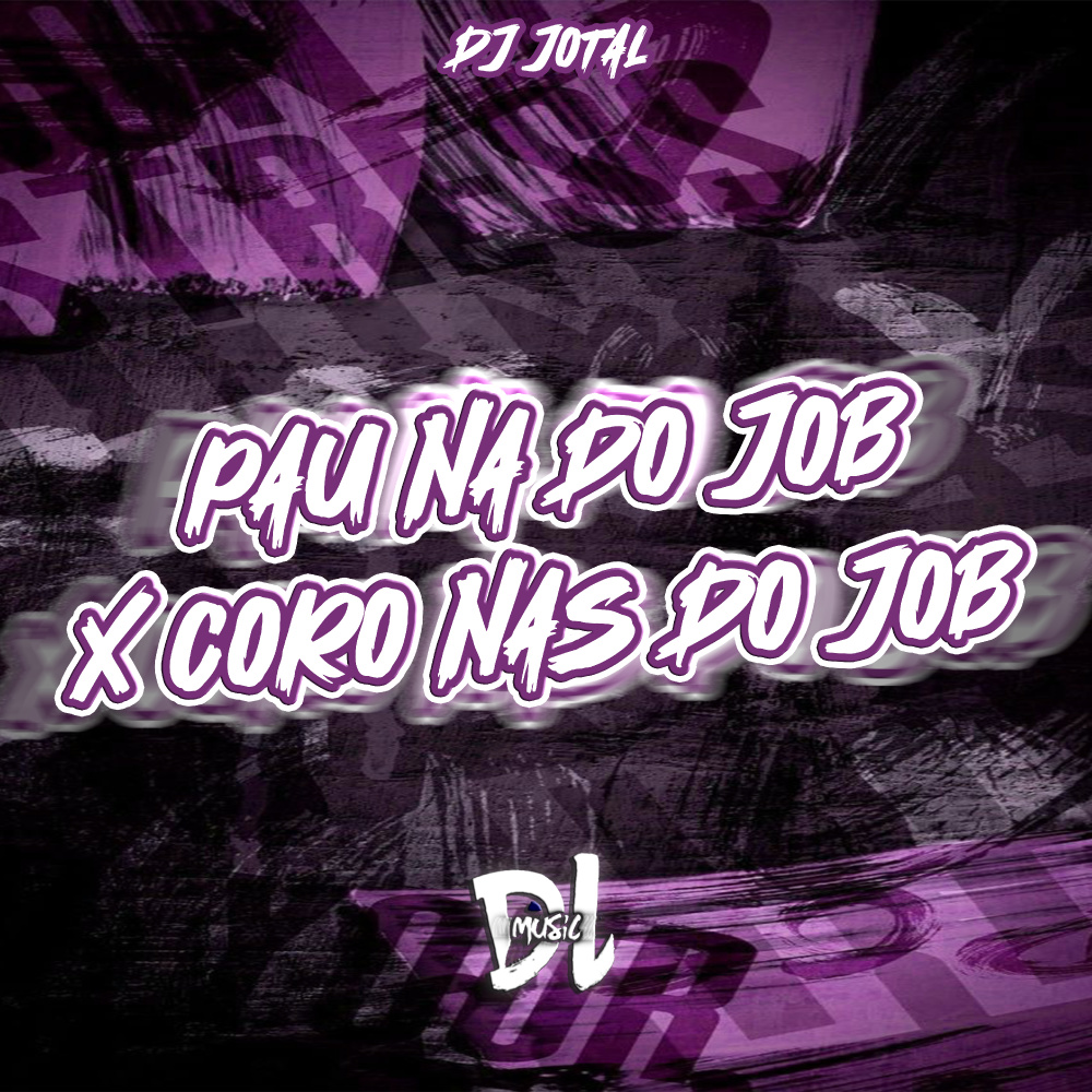 Pau na do Job X Coro nas do Job (Explicit)