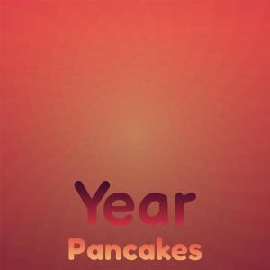 Various Artists的專輯Year Pancakes