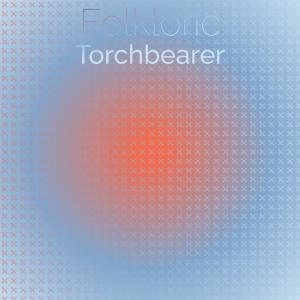 Various Artists的專輯Folkloric Torchbearer