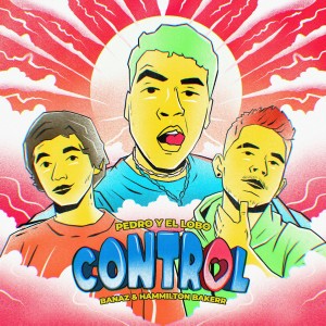 收聽Pedro y el Lobo的Control歌詞歌曲