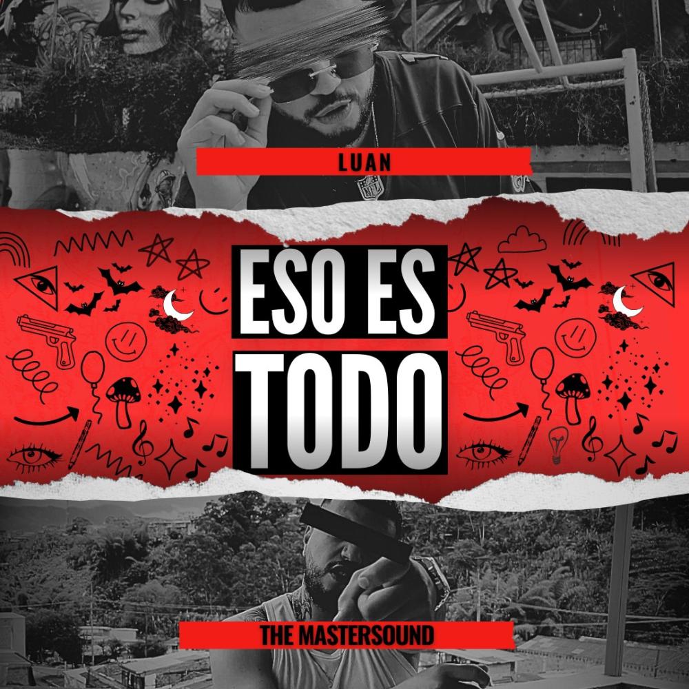 Eso Es Todo (feat. The Mastersound)