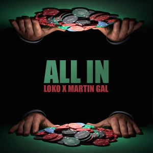 Listen to All In (Explicit) song with lyrics from Loko