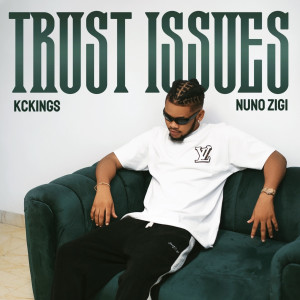 Album Trust Issues from kckings