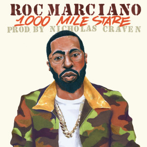 Roc Marciano的专辑1000 Mile Stare (Explicit)
