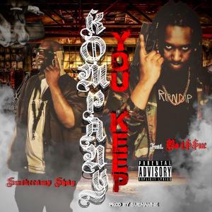 收聽SmokeCamp Shay的Kompany You Keep (feat. No i$$ue) (Explicit)歌詞歌曲