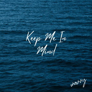 WAVVY的專輯Keep Me In Mind (Acoustic)