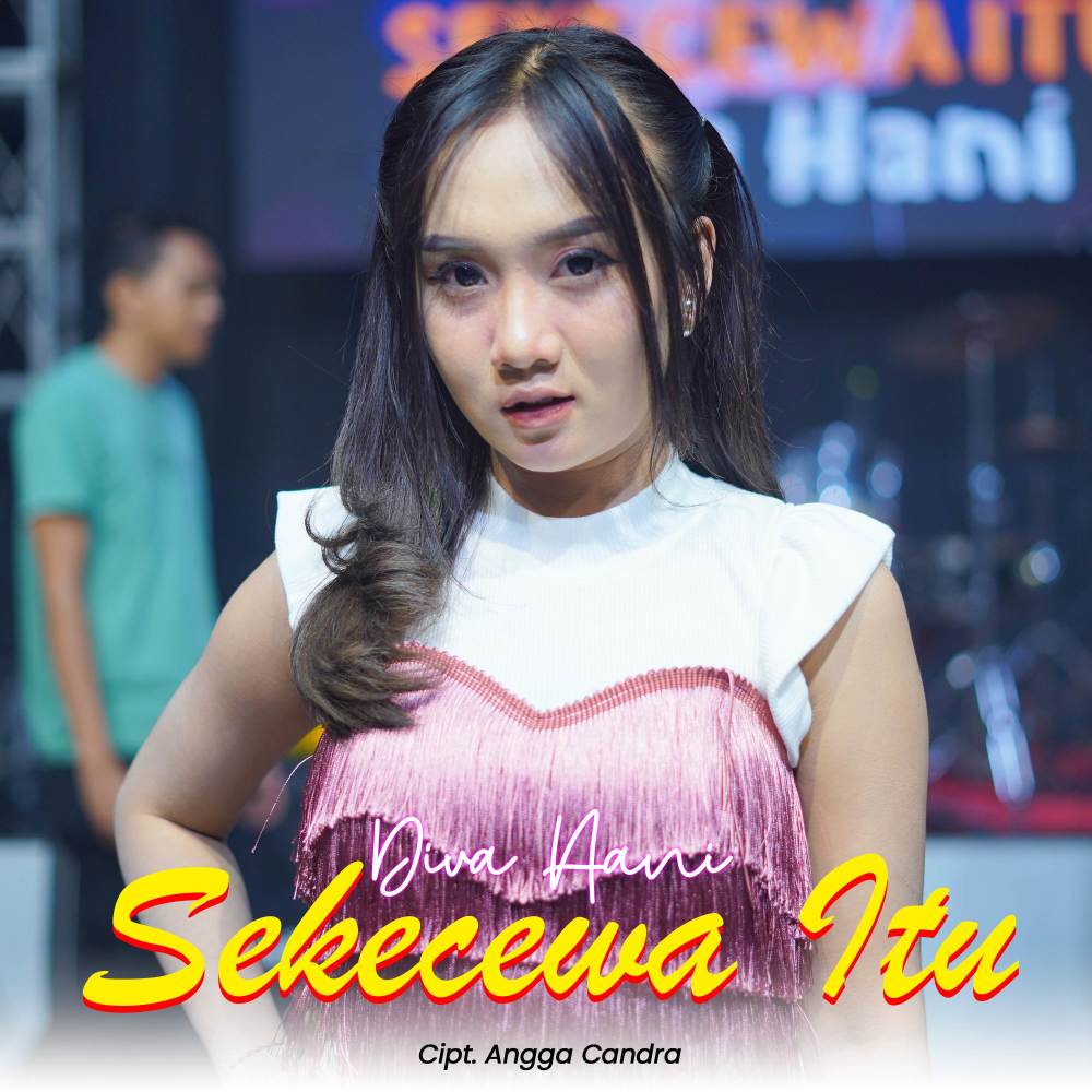Sekecewa Itu (Diva Hani Cover)