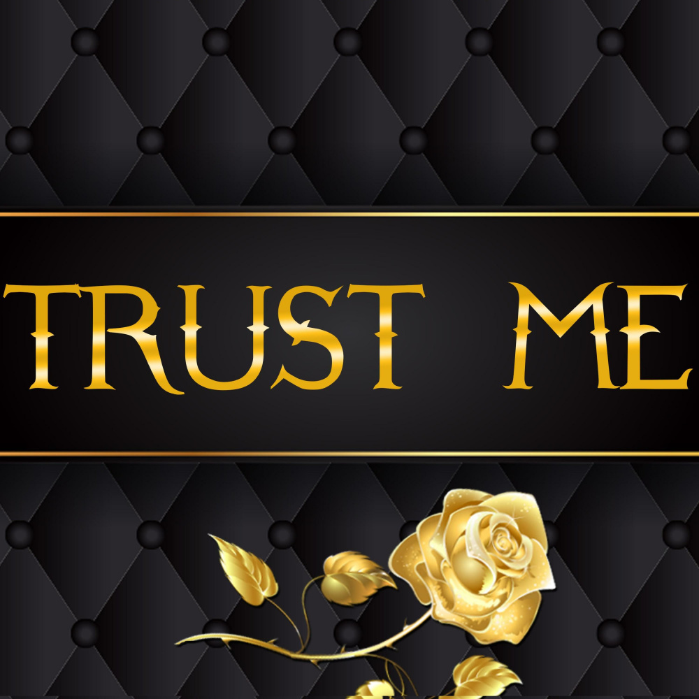 Trust Me