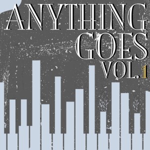 Anything Goes, Vol. 1