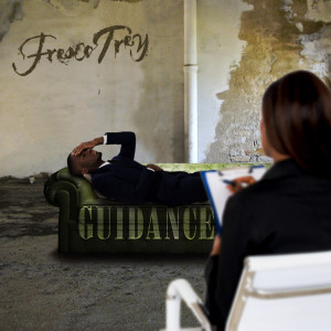 Listen to Guidance (Explicit) song with lyrics from Fresco Trey