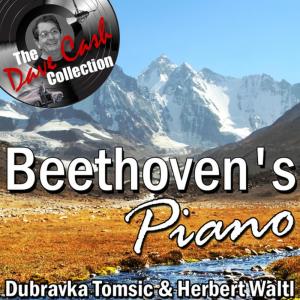 อัลบัม Beethoven's Piano - [The Dave Cash Collection] ศิลปิน Dubravka Tomsic