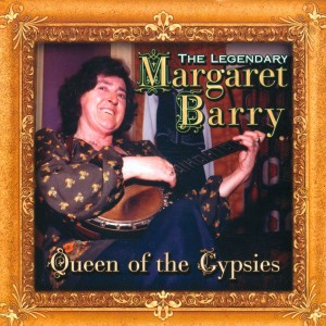 อัลบัม Queen Of The Gypsies ศิลปิน Margaret Barry