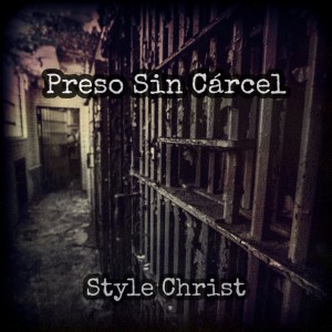Listen to Preso Sin Carcel song with lyrics from Style Christ