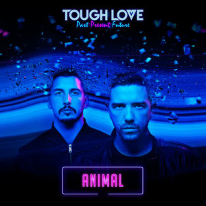 ดาวน์โหลดและฟังเพลง Animal พร้อมเนื้อเพลงจาก Tough Love