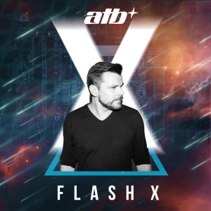 ดาวน์โหลดและฟังเพลง Flash X พร้อมเนื้อเพลงจาก ATB