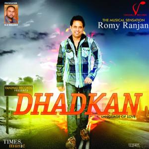 อัลบัม Dhadkan ศิลปิน Romy Ranjan