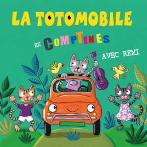 Album La Totomobile en comptines oleh Rmi Guichard