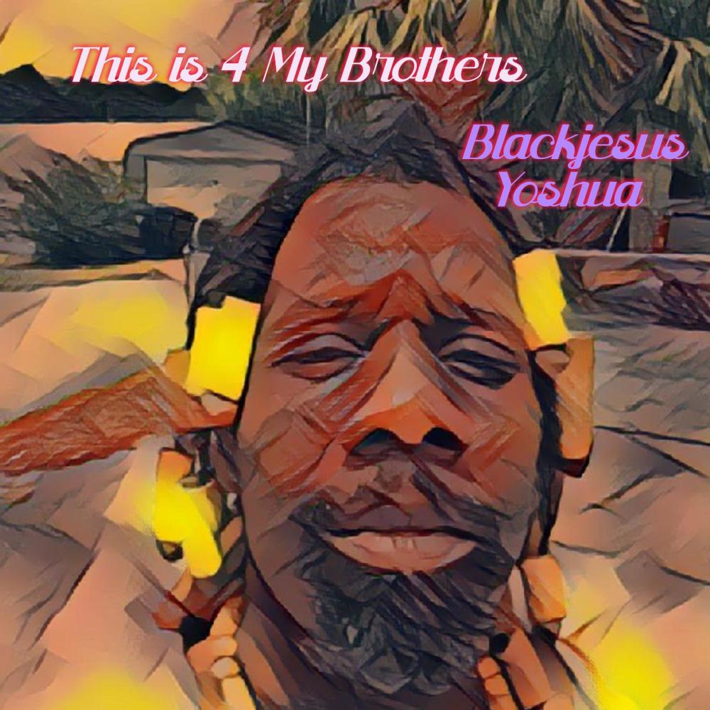 This is For My Brothers (Explicit)