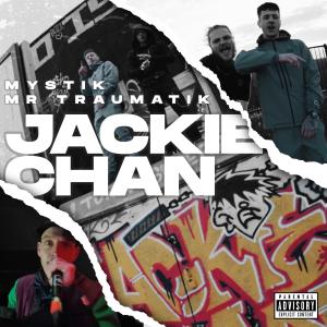 Mystik的專輯Jackie Chan (feat. Dutta) [Explicit]