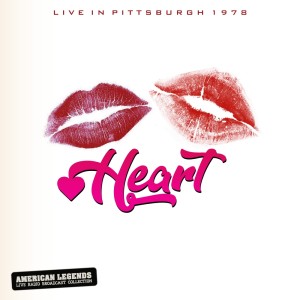 Heart Live In Pittsburgh 1978 dari Heart