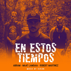 ดาวน์โหลดและฟังเพลง En Estos Tiempos พร้อมเนื้อเพลงจาก Abram