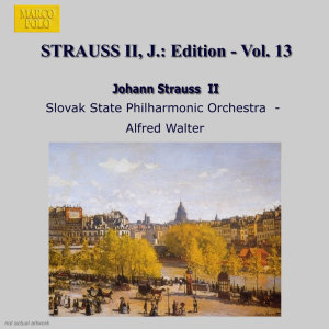 Strauss Ii, J.: Edition - Vol. 13