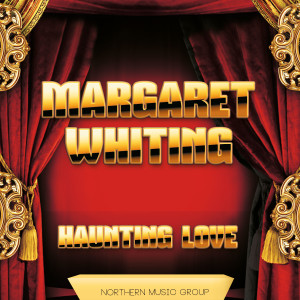 收聽Margaret Whiting的Take Care, My Love歌詞歌曲