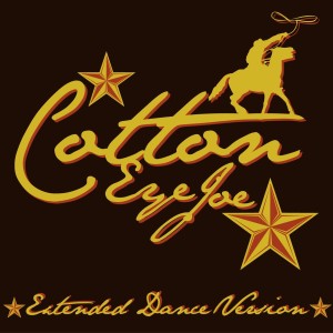 Album Cotton Eye Joe - Extended Dance Version from Starsound Orchestra