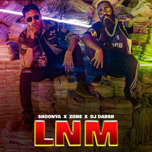 Listen to LNM (Explicit) song with lyrics from SHOONYA