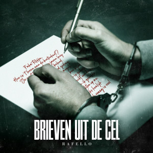 Rafello的專輯Brieven Uit De Cel (Explicit)