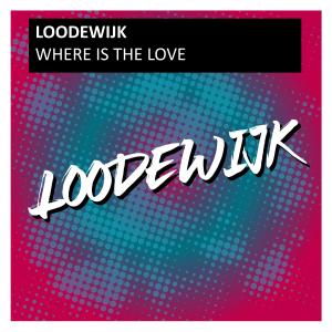 收聽Loodewijk的Where Is The Love歌詞歌曲
