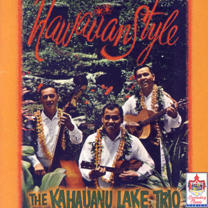 ดาวน์โหลดและฟังเพลง Pua `Ahihi พร้อมเนื้อเพลงจาก The Kahauanu Lake Trio