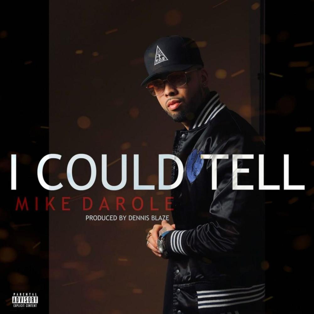 I Could Tell (Explicit)