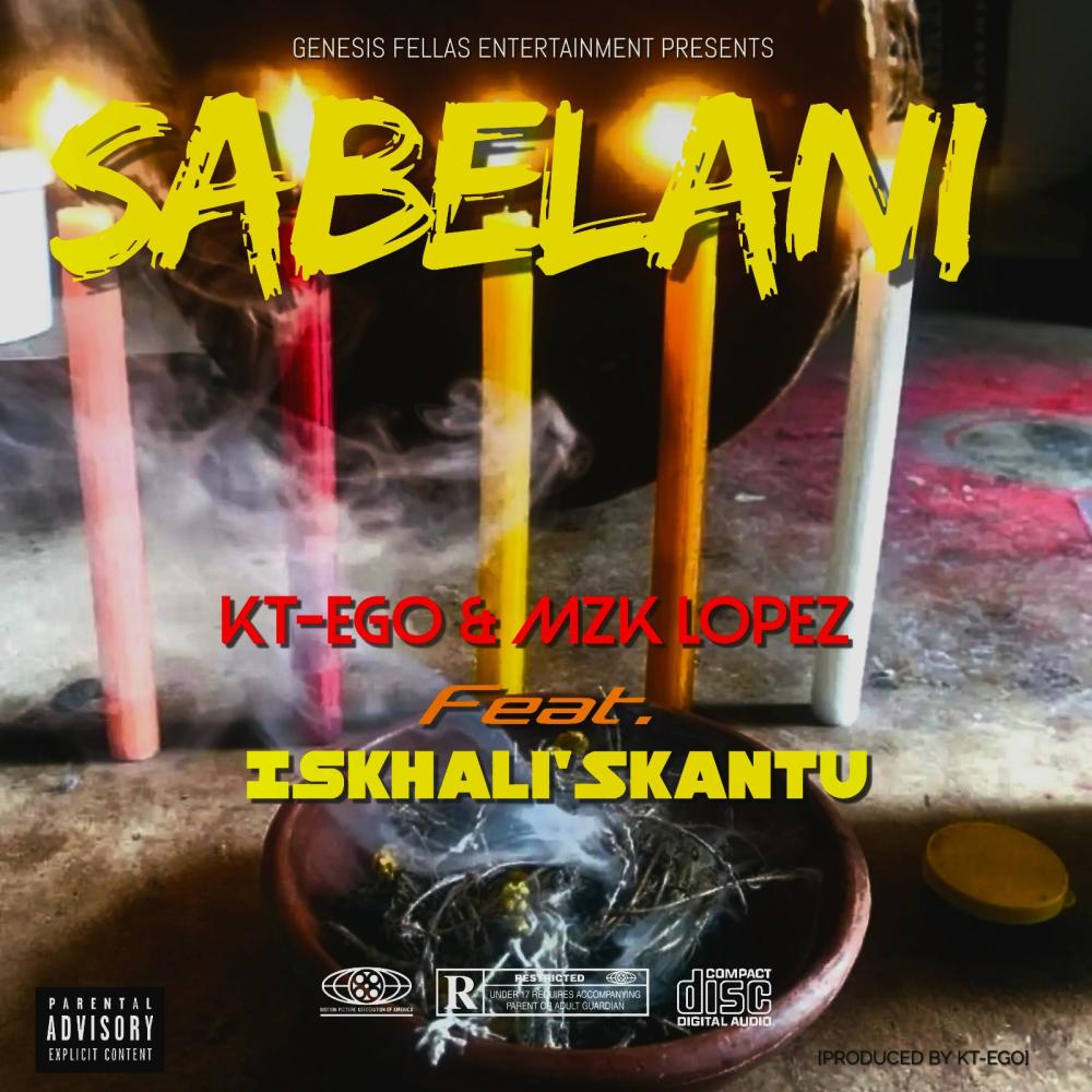 Sabelani (feat. MZK Lopez & Iskhali'Skantu) (Explicit)