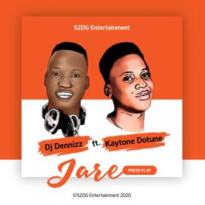 Listen to Jare(feat. Kaytone Dotune) song with lyrics from DJ Dennizz