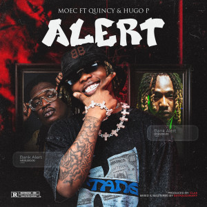 Moec的專輯Alert (feat. Quincy Raph & Hugo P)