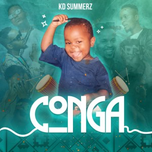 ดาวน์โหลดและฟังเพลง Conga (Explicit) พร้อมเนื้อเพลงจาก KD Summerz