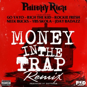Money in the Trap (Remix) [feat. Go Yayo, Rich The Kid, Rockie Fresh, Neek Bucks, YBS Skola & Jday Badazz] (Explicit)